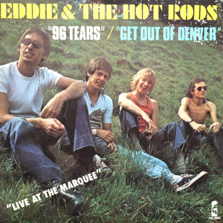 EDDIE AND THE HOT RODS - 96 Tears