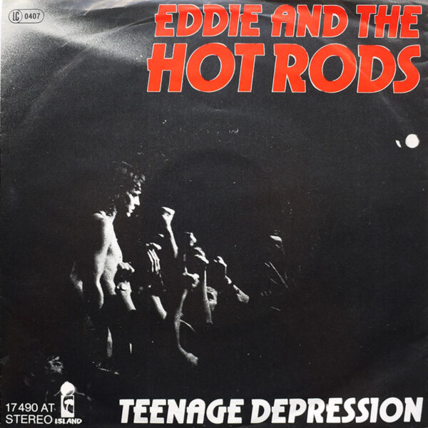 EDDIE AND THE HOT RODS - Teenage Depression
