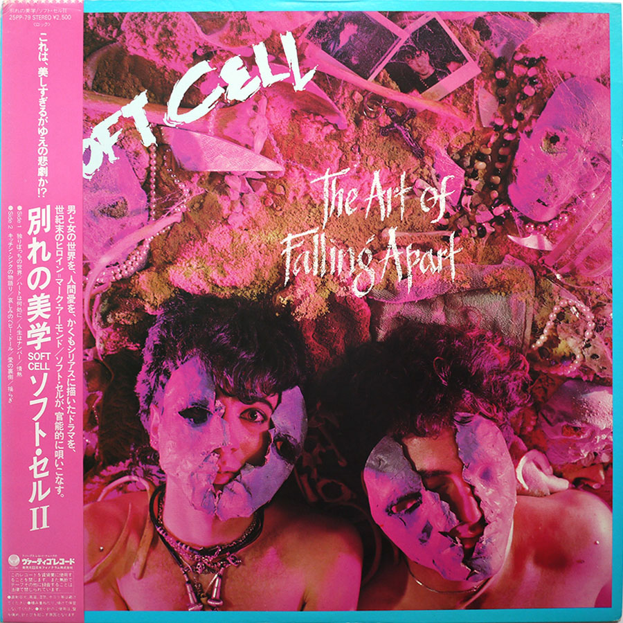 SOFT CELL - The Art Of Falling Apart