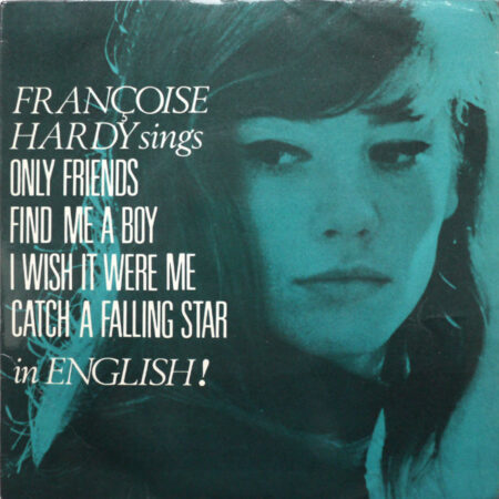 FRANCOISE HARDY - Françoise Hardy Sings In English