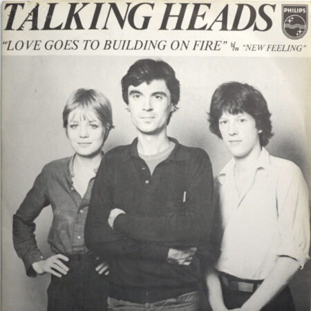 TALKING HEADS - Love Goes To Building On Fire