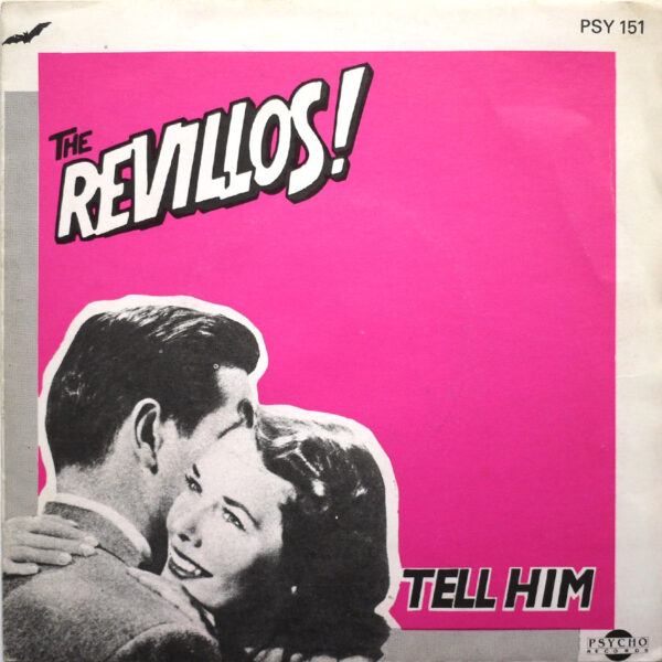 REVILLOS - Tell Him