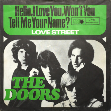 DOORS - Hello, I Love You, Won't You Tell Me Your Name?