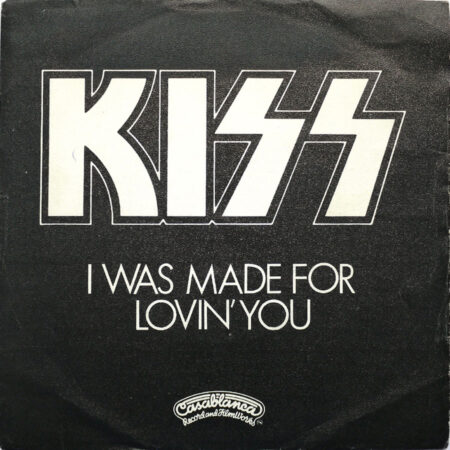 KISS - I Was Made For Lovin' You