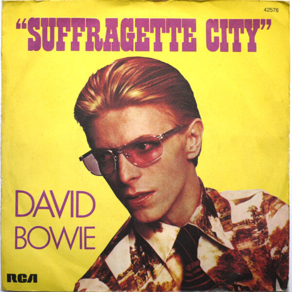 DAVID BOWIE - Suffragette City