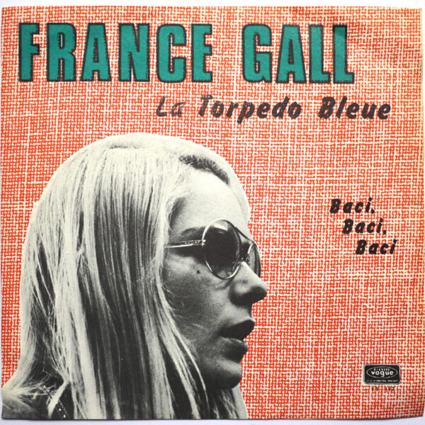 FRANCE GALL - La Torpedo Bleue