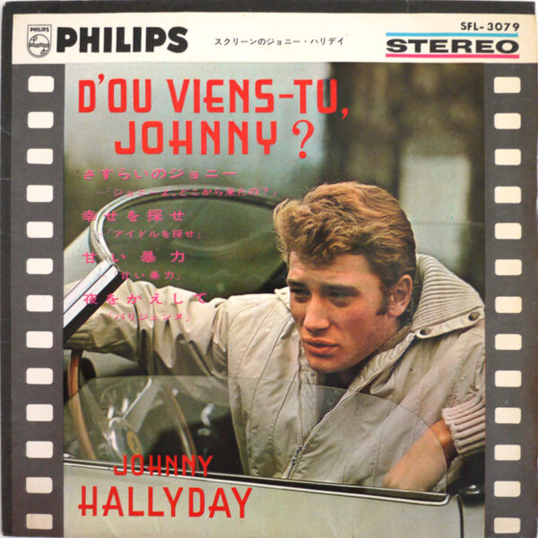 JOHNNY HALLYDAY - D'ou Viens-Tu Johnny?